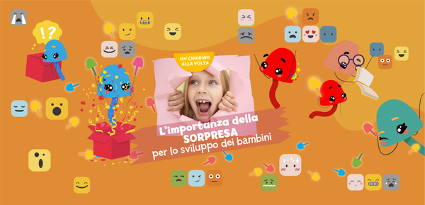 L'Importanza della sorpresa per lo sviluppo dei bambini